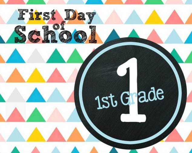 first day of 1st grade printable sign